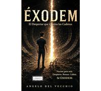 ÉXODEM: El Despertar que Quema las Cadenas