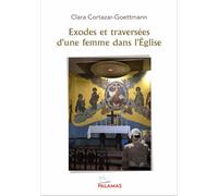 Exodes et traversées: D'une femme dans l'Eglise