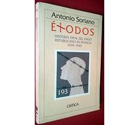 Exodos : historia oral del exilio republicano en Francia (1939-45)