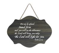 Exodus 14:13 14 Do Not Be Afraid Stand Firm And You Will See The Deliverance The Lord Will Bring Yo Farmhouse Panneau en bois à suspendre pour porte de bureau, décoration d'intérieur, 15,2 x 25,4 cm