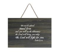 Exodus 14:13 14 Do Not Be Afraid Stand Firm And You Will See The Deliverance The Lord Will Bring Yo Panneau rustique en bois à suspendre Décoration murale pour salon, chambre à coucher, porte, fenêtre