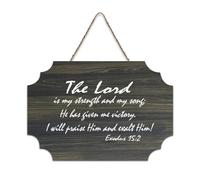 Exodus 15:2 Panneau en bois avec inscription « The Lord Is My Strength And My Song He Has Given Me Victory I Will Praise Him Exalt Hi » - Décoration murale - 15,2 x 25,4 cm
