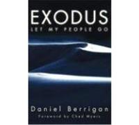 Exodus: Let My People Go Berrigan, Daniel (Auteur)