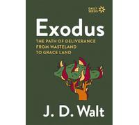 Exodus The Path of Deliverance from Wasteland to Grace Land - J. D. Walt - Zondervan - ebook (ePub) - Livre