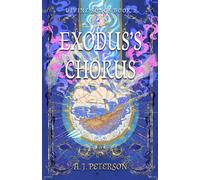 Exodus's Chorus - A.J. Peterson - Dreamscape Publishing - ebook (ePub) - Livre