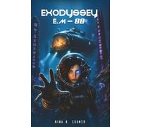 Exodyssey E.M-88: Tome 1