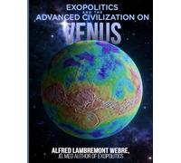 EXOPOLITICS & THE ADVANCED CIVILIZATION ON VENUS
