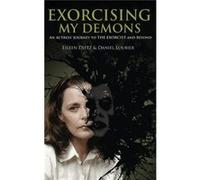 Exorcising My Demons An Actress Journey to the Exorcist and Beyond - Eileen Dietz - AM Ink Publishing - Livre en Anglais Eileen DietzEileen Dietz (Auteur)