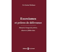 Exorcismes et prières de délivrance