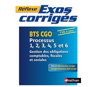 Exos corrigés - Processus 1, 2, 3, 4, 5 et 6 - BTS CGO