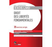 Exos lmd - droit des libertés fondamentales - 3ème édition A jour des dernières évolutions législatives et jurisprudentielles - Vanessa Barbé - Gualino Eds - broché - Etude