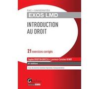 Exos lmd - introduction au droit - 4ème édition Laurence Caroline Henry (Auteur), Sophie Druffin-Bricca (Auteur)