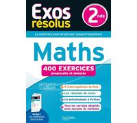 Exos Résolus - Maths 2nde - Lydia Misset-Rocherolle - Hachette Education - broché - Scolaire / Universitaire