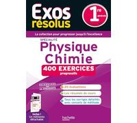Frédérique De La Baume – Exos résolus spécialité Physique-Chimie 1re – Hachette Pratique