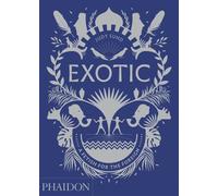 Exotic A fetish for the foreign - Judy Sund - Phaidon Press - relié - Beau livre