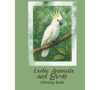 Exotic animals and birds. Colouring book