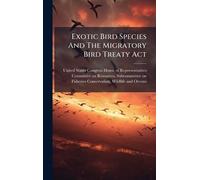 Exotic Bird Species And The Migratory Bird Treaty Act