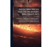 Exotic Bird Species And The Migratory Bird Treaty Act