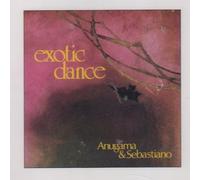 Exotic Dance by Anugama