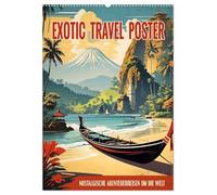 Exotic Travel Poster - nostalgische Abenteuerreisen um die Welt (Wandkalender 2026 DIN A2 hoch), CALVENDO Monatskalender: Kunstvolle Neuinterpretationen historischer Reiseplakate im Vintage-Stil