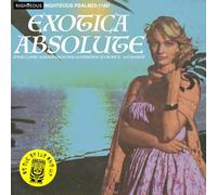 Exotica Absolute - Four Classic Albums From The Godfather Of Exotica
