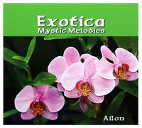 Exotica - Mystic Melodies