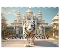 Exotische Paläste (Wandkalender 2026 DIN A3 quer), CALVENDO Monatskalender: Die Magie des Orients