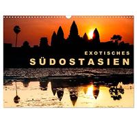 EXOTISCHES SÜDOSTASIEN (Wandkalender 2026 DIN A3 quer), CALVENDO Monatskalender: Erleben Sie eine Bildreise durch Thailand, Vietnam, Kambodscha und Myanmar.
