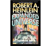 Expanded Universe Robert Heinlein (Auteur)