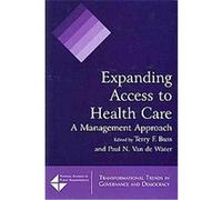 Expanding Access to Health Care, Transformational Trends in Governance & Democracy