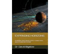 EXPANDING HORIZONS: PLANNING SPACE-BASED SUPPLY CHAINS FOR A MULTI-PLANETARY FUTURE