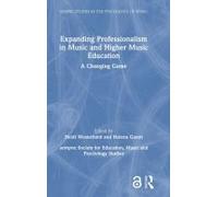 Expanding Professionalism In Music And Higher Music Education