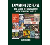 Expanding Suspense: The Alfred Hitchcock Hour and the Stories That Shaped It