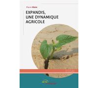 Expandis, une dynamique agricole - Pierre Klein - Jets D'encre - broché - Essai