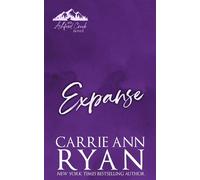 Expanse - Carrie Ann Ryan - Carrie Ann Ryan - ebook (ePub) - Livre
