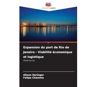 Expansion du port de Rio de Janeiro - Viabilité économique et logistique: Étude de cas