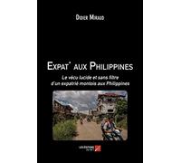 Expat' aux Philippines: Le vécu lucide et sans filtre d'un expatrié Montois aux Philippines
