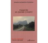 Expatriés en Guinée Conakry - Géraldine Ida Bakima Poundza - L'harmattan - broché - Essai