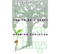 Expect Great Things Richard O'Ffill (Auteur)