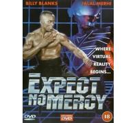 Expect No Mercy