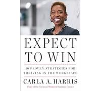 Carla Harris – Expect to Win – Plume