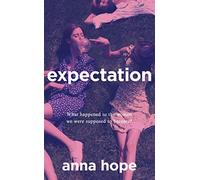 Expectation: The most razor-sharp and heartbreaking novel of the year