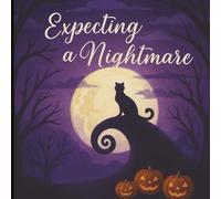 Expecting a Nightmare: Baby Shower Guest Book: Memory Party Keepsake Halloween Themed Book with for Parents, Unique with Predictions, Family Tree, and ... for Boy or Girl and 40 Sign In for Guests