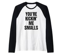 Expecting Mother You're Kickin' Me Smalls Funny Grossesse Manche Raglan