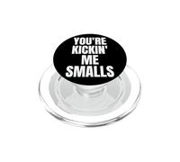 Expecting Mother You're Kickin' Me Smalls Funny Grossesse PopSockets PopGrip pour MagSafe