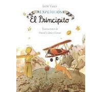 Expedición: El Principito / Expedition: The Little Prince