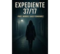 Expediente 37/17: El precio del silencio