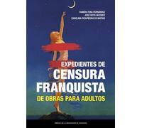 Expedientes de censura franquista de obras para adultos