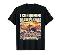 Expédition Antarctique Conquered I Survived The Drake Passage T-Shirt