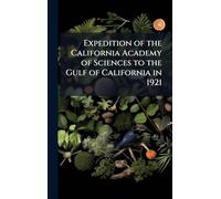 Expedition of the California Academy of Sciences to the Gulf of California in 1921